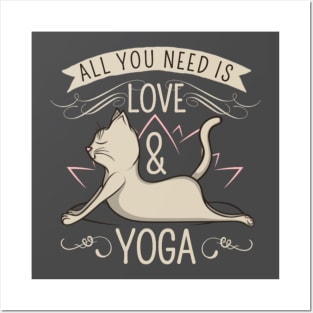 All you need is Yoga and Love Posters and Art